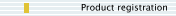 Product registration